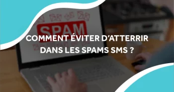 image d'un ordinateur avec le message spam avec le titre comment éviter d'atterrir dans les spams sms ?