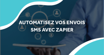 automatisez vos envois avec zapier