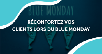 image de ballon triste sur fond bleu avec le titre réconfortez vos clients lors du blue monday