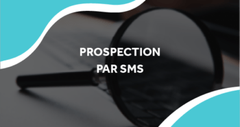 image d'une loupe avec le titre prospection par sms