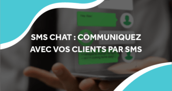 image d'une conversation qui sort du téléphone avec le titre sms chat : communiquez avec vos clients par sms