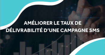 image d'un bilan de croissance avec le titre améliorer le taux de délivrabilité d'une campagne sms