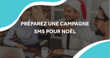 image d'employés avec des bonnets de noël avce le titre préparez une campagne pour Noël avec le SMS pro