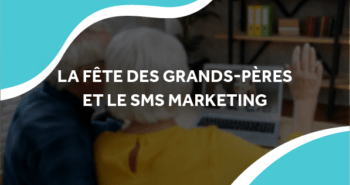 image de deux vielles personnes en conversation à distance avec le titre la fête des grands-pères et le sms marketing