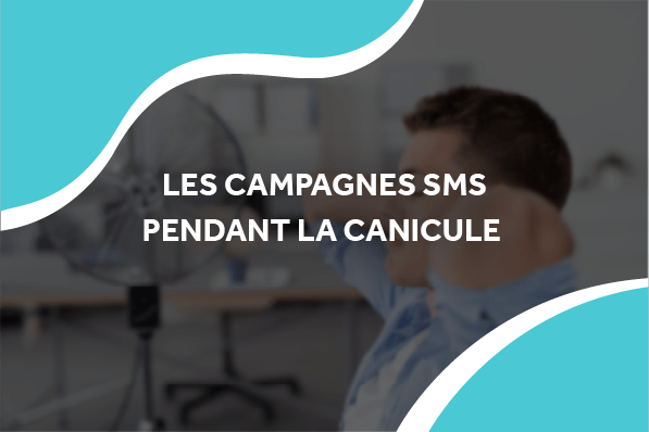 image d'une personne qui se rafraichie avec un ventilateur avec le titre les campagnes sms pendant la canicule