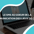 image d'un ordinateur avec e titre le sms au coeur de la communication des lieux de culte