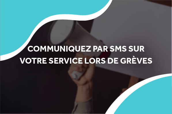 image d'un haut parleur et d'une pancarte avec le titre communiquez par sms sur votre service lors de grèves