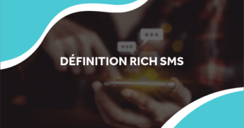 image d'une personne qui utilise son smartphone avec le titre définition du rich sms