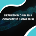 image d'une longue chaîne numérique avec le titre définition d'un sms concaténé (long sms)