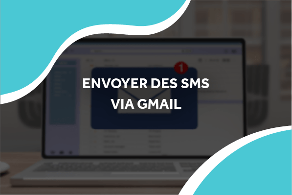 image d'un ordinateur avec une notification de mail avec le titre envoyer des sms via gmail