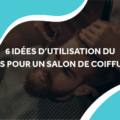 image d'un homme qui se fait couper les cheveux et la barbe avec le titre 6 idées d'utilisation du sms dans un salon de coiffure