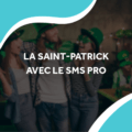 image de personnes qui fêtent a saint-patrick avec le titre la saint-patrick avec le sms pro