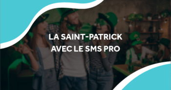 image de personnes qui fêtent a saint-patrick avec le titre la saint-patrick avec le sms pro