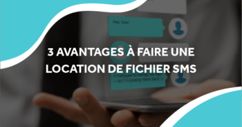 image de sms qui sort du téléphone avec le titre 3 avantages à faire une location de ficher sms