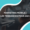 image de différent élément mobile flottant avec le titre marketing mobile : les tendances pour 2021