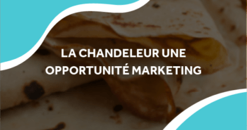 image de crêpes avec le titre la chandeleur aune opportunité marketing