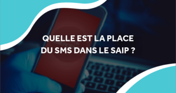 image d'un smartphone affichant un message d'alerte avec le titre quelles est la place du sms dans le saip ?