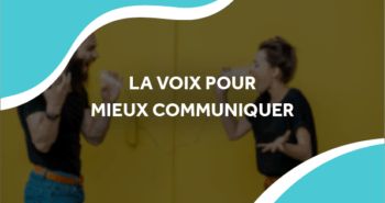 image de deux personnes qui parlent dans un gobelet avec le titre la voix pour mieux communiquer