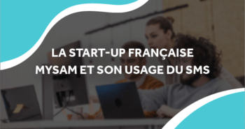 image de trois jeunes personnes avec le titre la start-up française mysam et son usage du sms