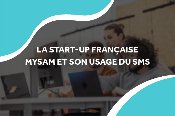 image de trois jeunes personnes avec le titre la start-up française mysam et son usage du sms