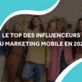 image de personnes contre un mur qui se prennent en selfie avec le titre e top des influenceurs du marketing mobile en 2022
