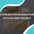 image d'un sac en carton avec le titre l'utilisation du sms pour le click and collect