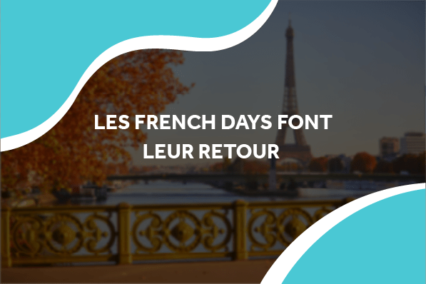 image de la tour Eiffel avec le titre les french days font leur retour