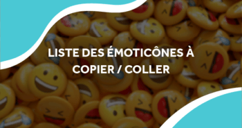 liste complète des emoticones à copier/coller