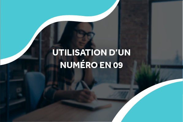 Utilisation d'un numéro en 09