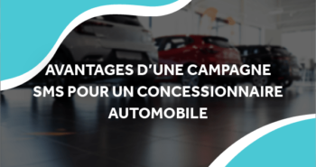 avantages du sms pour les concessionnaires automobiles