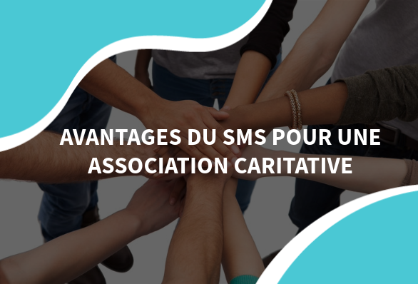 image qui illustre l'article sur les avantages du sms pour une association caritative