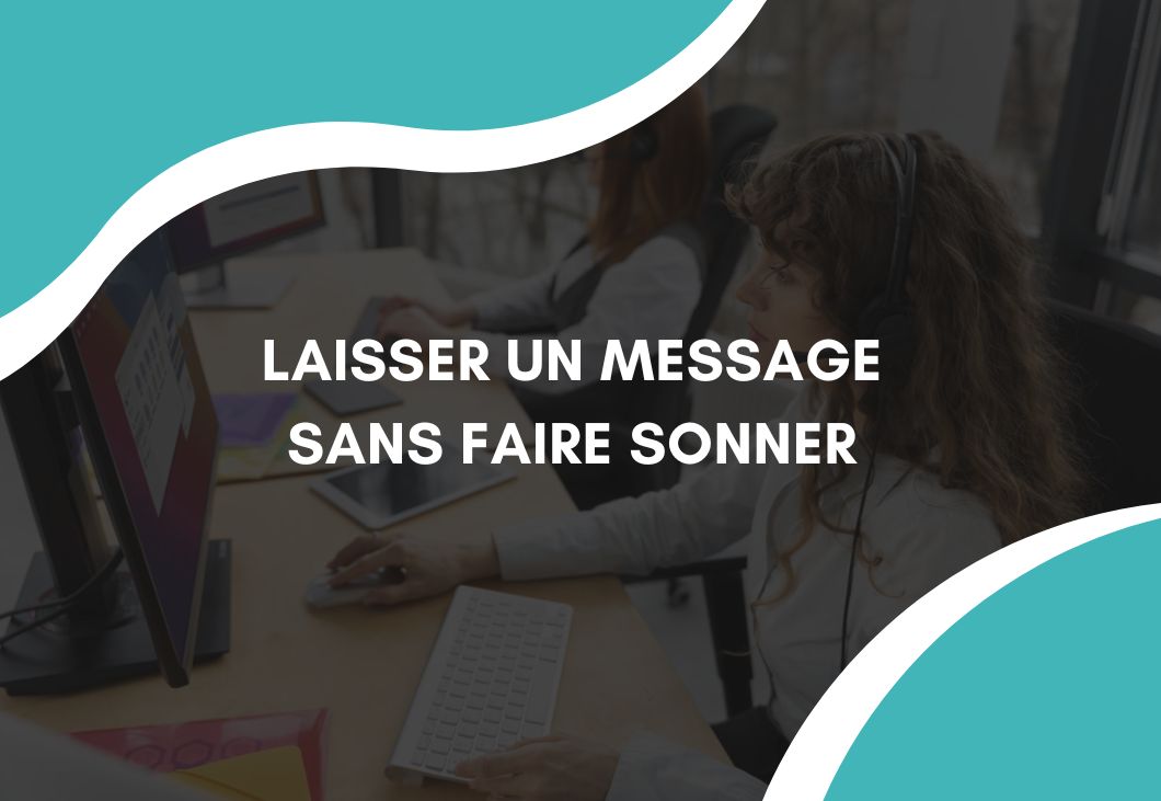 Laisser un message vocal sans faire sonner