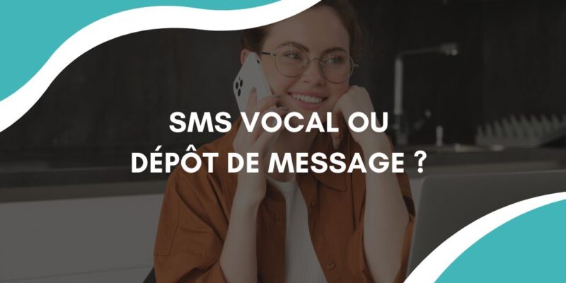 SMS vocal ou dépôt de message sur répondeur ?