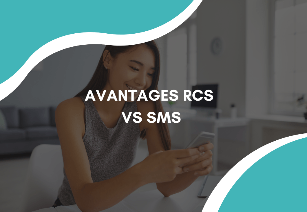 Avantages du RCS par rapport aux SMS traditionnels