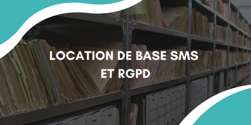 Location de base de données SMS : Ce que dit le RGPD et comment rester conforme