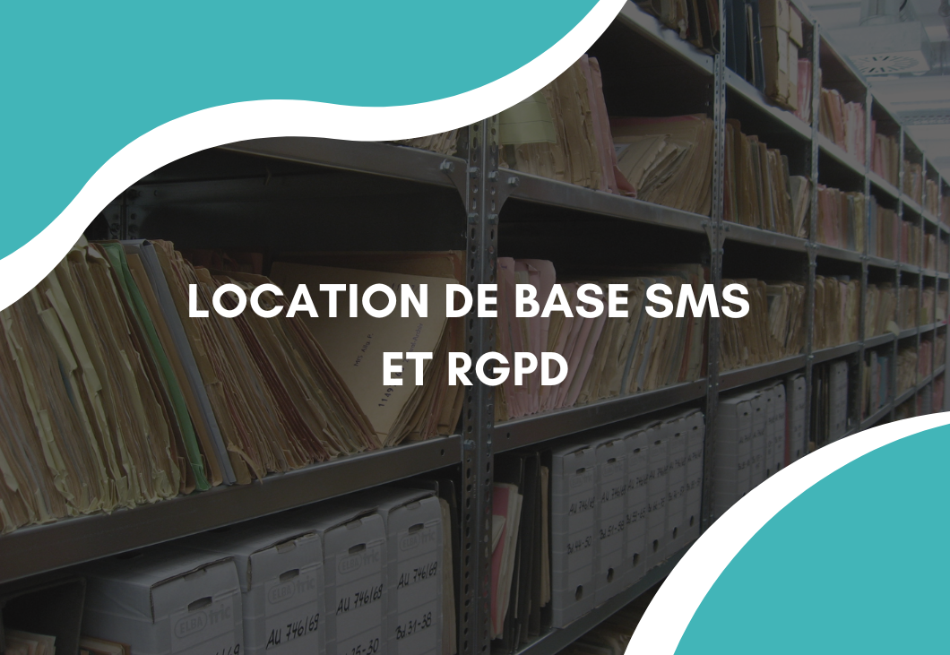 Location de base de données SMS : Ce que dit le RGPD et comment rester conforme